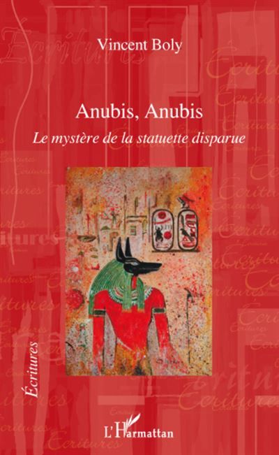 Anubis, Anubis Le mystère de la statuette disparue