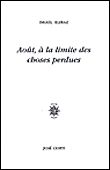 Août, à la limite des choses perdues