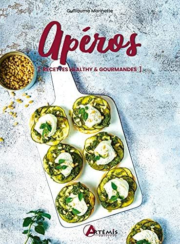 Apéros Recettes healthy & gourmandes