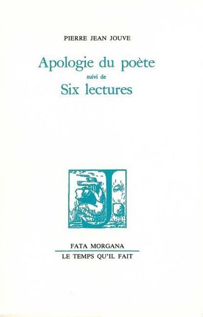 Apologie du poète Suivi de Six lectures