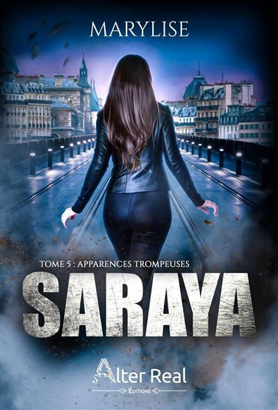Apparences trompeuses Saraya - T05