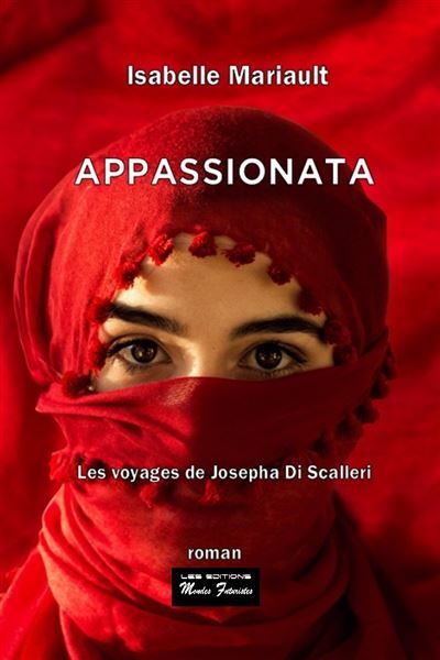 Appassionata Les voyages de Josepha Di Scalieri