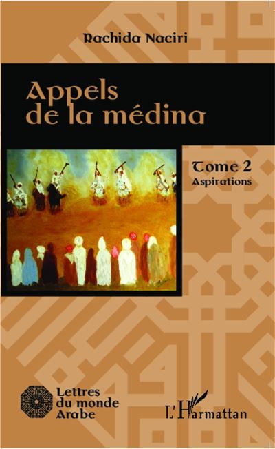 Appels de la médina Tome 2 : Aspirations
