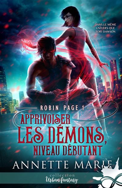 Apprivoiser les démons, niveau débutant Robin Page, T1