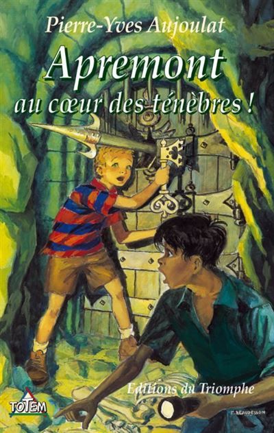 Apremont tome 3 - Apremont au coeur des ténèbres