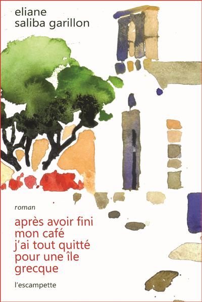 Après avoir fini mon café, j'ai tout quitté pour une île grecque.