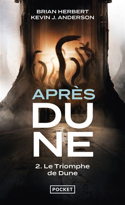 Après Dune - tome 2 Le triomphe de Dune Après Dune Tome 2