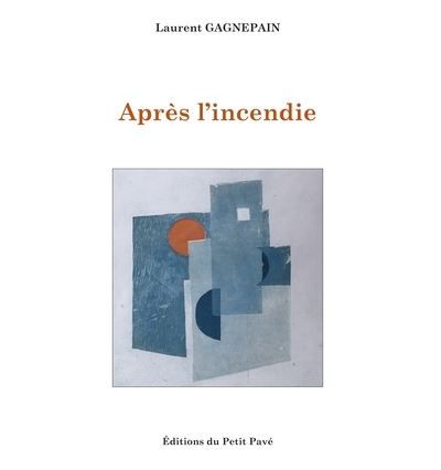 Apres l'incendie