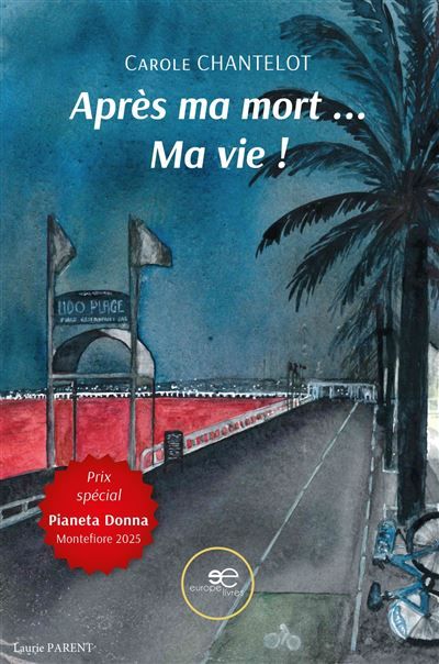 Après ma mort ... ma vie !