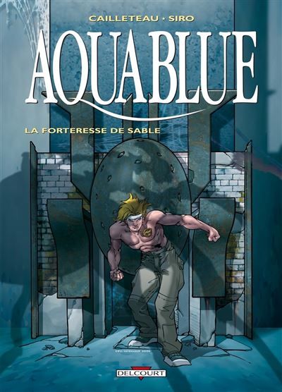 Aquablue T11 - La Forteresse de Sable La Forteresse de sable