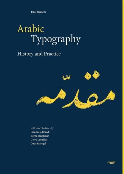 Arabic Typography History and Practice
