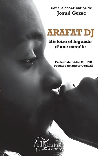 Arafat DJ Histoire et légende d'une comète