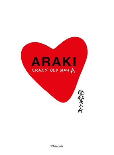 Araki Crazy old Man A.