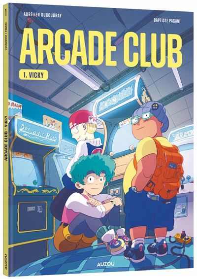 Arcade club - Tome 01