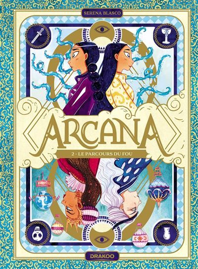 Arcana - vol. 02/3 Le parcours du fou