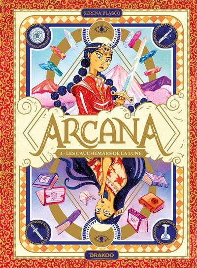 Arcana - vol. 03/3 Les cauchemars de la Lune