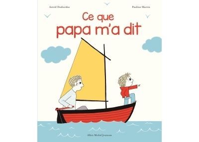 Archibald - Ce que papa m'a dit