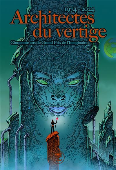 Architectes du vertige 1974-2024 : Cinquante ans de Grand Prix de l'Imaginaire 2024 - Philippe Caza