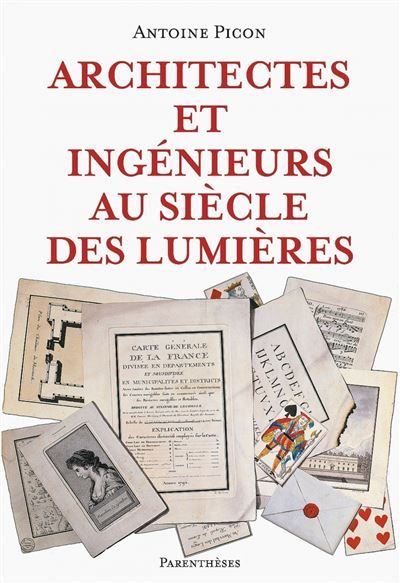 Architectes et ingenieurs au siecle des lumieres