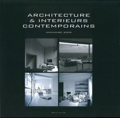 Architecture et intérieurs contemporains Annuaire 2009