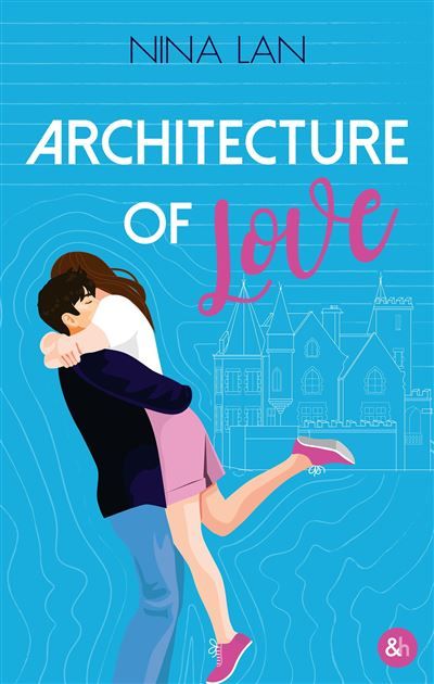 Architecture of Love Une histoire d'amour, de mystères et d'accords inattendus