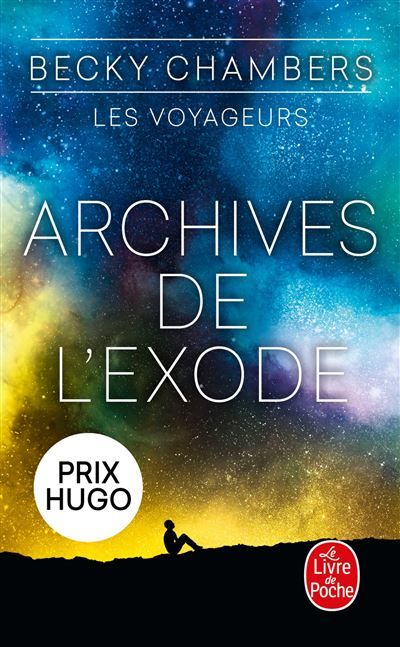 Archives de l'Exode (Les Voyageurs, Tome 3) les voyageurs,3