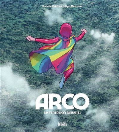 Arco Un film d'Ugo Bienvenu