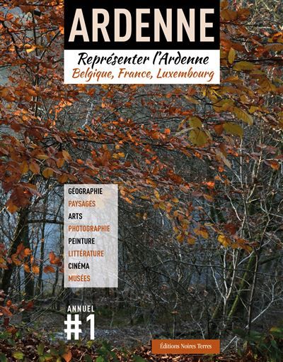 Ardenne annuel Représenter l'Ardenne, Belgique, France, Luxembourg