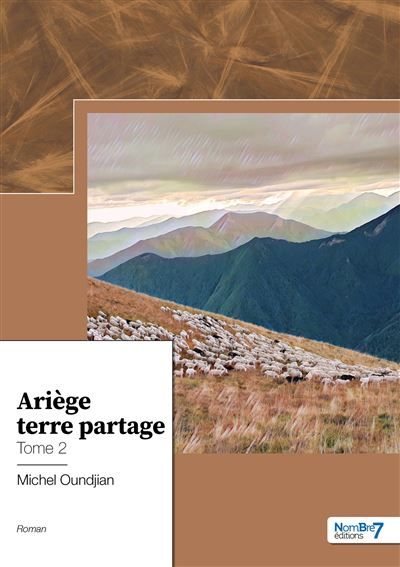 Ariège terre partage - Tome 2