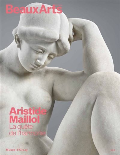 Aristide maillol (1861 - 1944). la quete de l'harmonie Au musee d'orsay