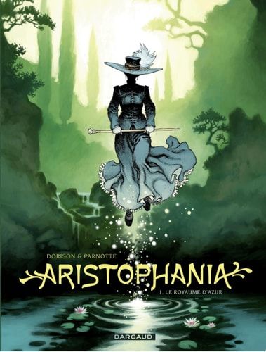 Aristophania - Tome 1 - Le Royaume d'Azur