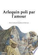 Arlequin poli par l'amour