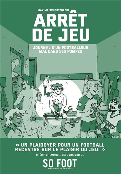Arrêt de jeu Journal d'un footballeur mal dans ses pompes