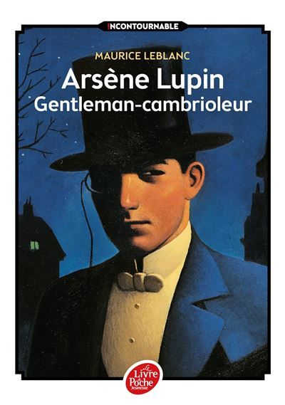 Arsène Lupin Gentleman-Cambrioleur - Texte intégral Nouvelle édition à l'occasion de la série Netflix