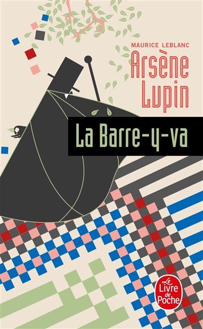 Arsène Lupin la barre-y-va -