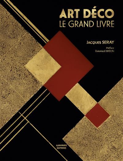 Art Déco Le grand livre