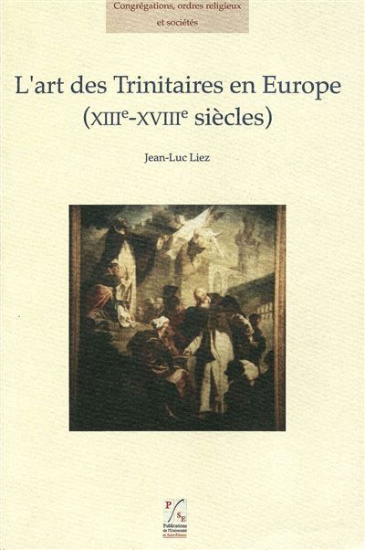 Art des trinitaires Architecture et iconographie