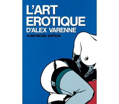 Art érotique d'Alex Varenne