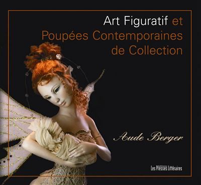 Art figuratif et poupees contemporaines de collection