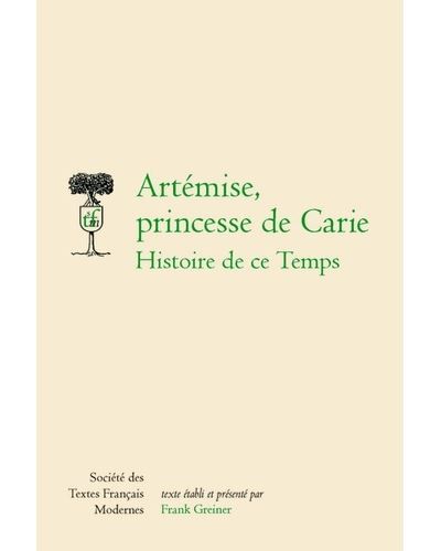 Artémise, princesse de carie - histoire de ce temps