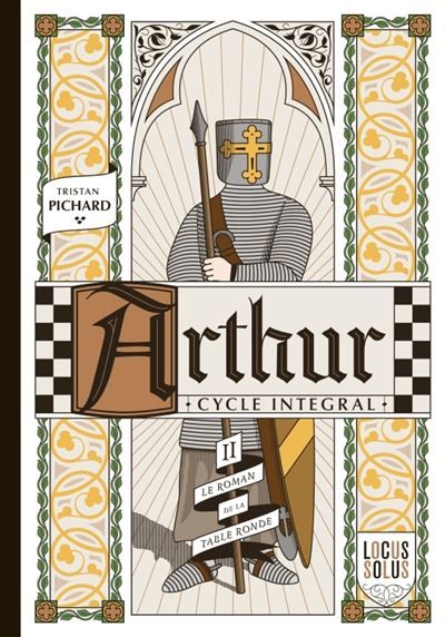 Arthur - Cycle intégral - L'été Le roman de la Table ronde