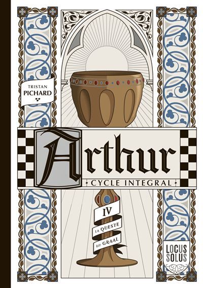 Arthur cycle intégral La queste du Graal