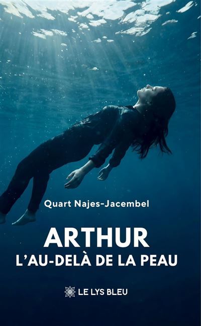 Arthur L'au-delà de la peau