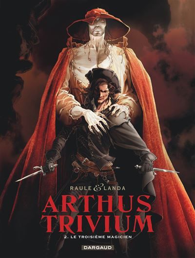 Arthus Trivium - Tome 2 - Le Troisième Magicien -  Landa (JL)