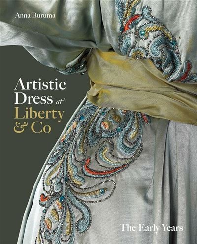 Artistic Dress at Liberty and Co The Early Years