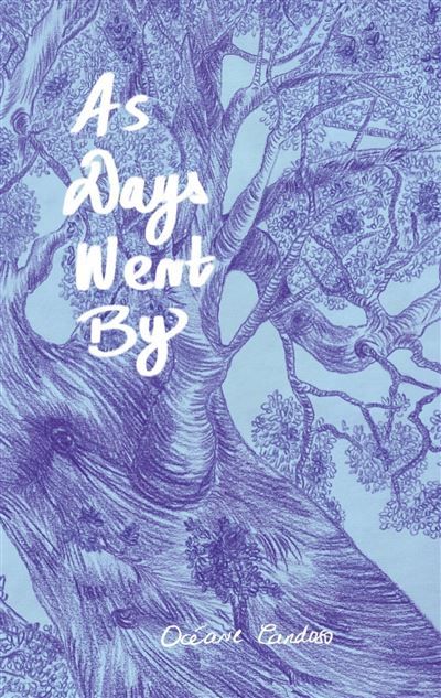 As Days Went By - Océane Cardoso - Books On Demand