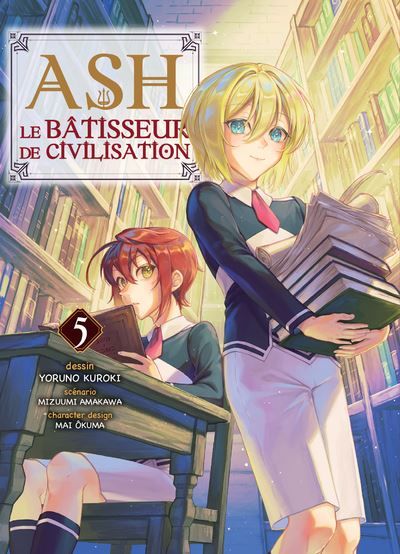 Ash, le bâtisseur de civilisation T05 - Kuroki Yoruno