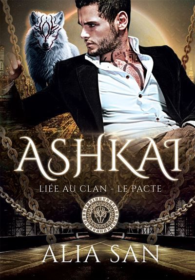 Ashkai Liée au Clan - Le Pacte