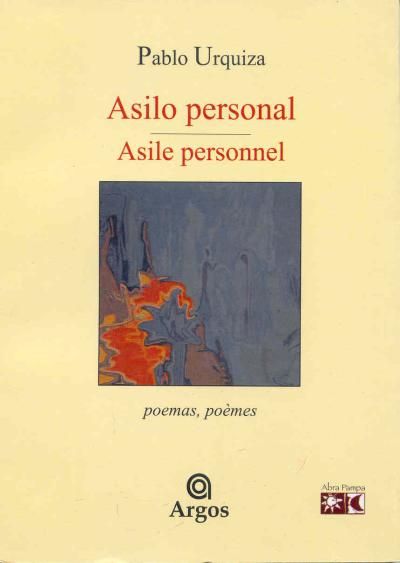 Asile personnel / Asilo personal (edition bilingue français/espagnol)