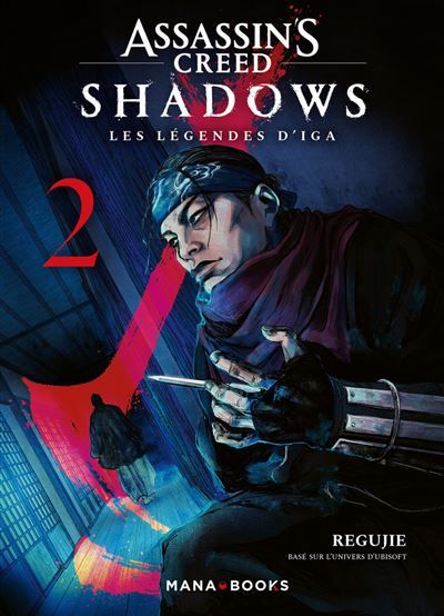 Assassin's Creed Shadows - Les légendes d'Iga T02